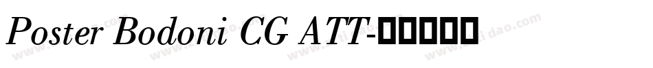 Poster Bodoni CG ATT字体转换
